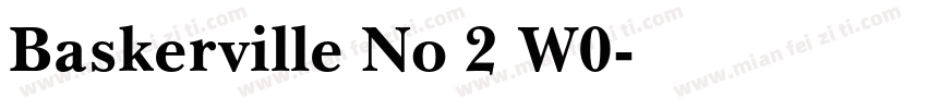 Baskerville No 2 W0字体转换
